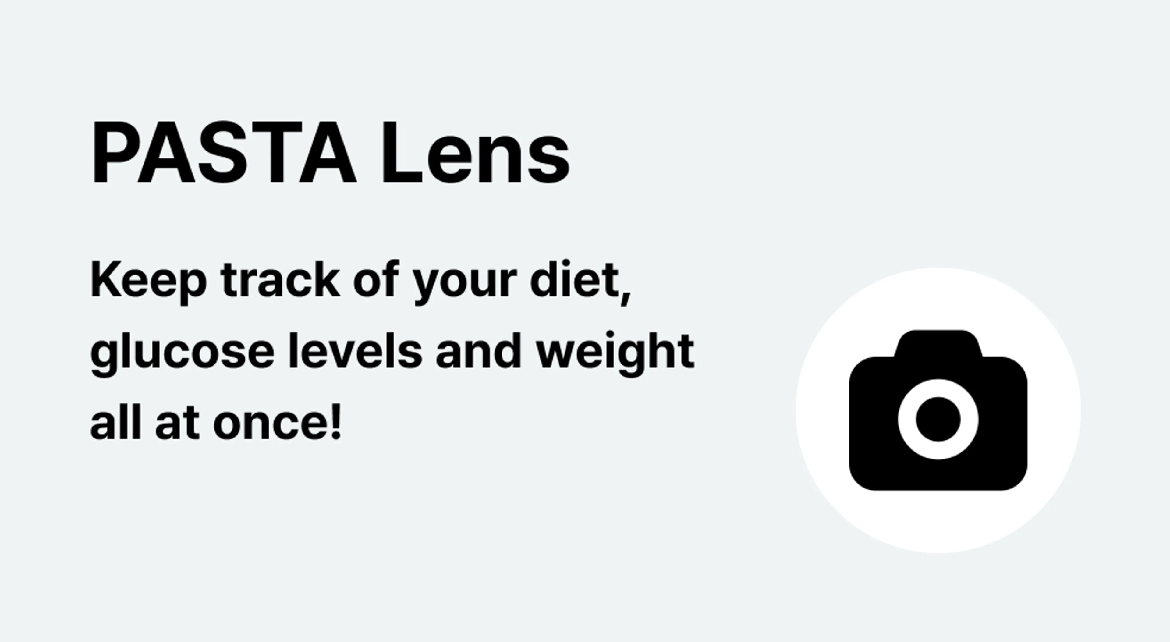 PASTA Lens